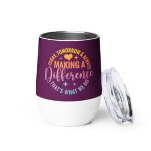 Making A Difference Wine tumbler